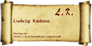 Ludvig Kadosa névjegykártya